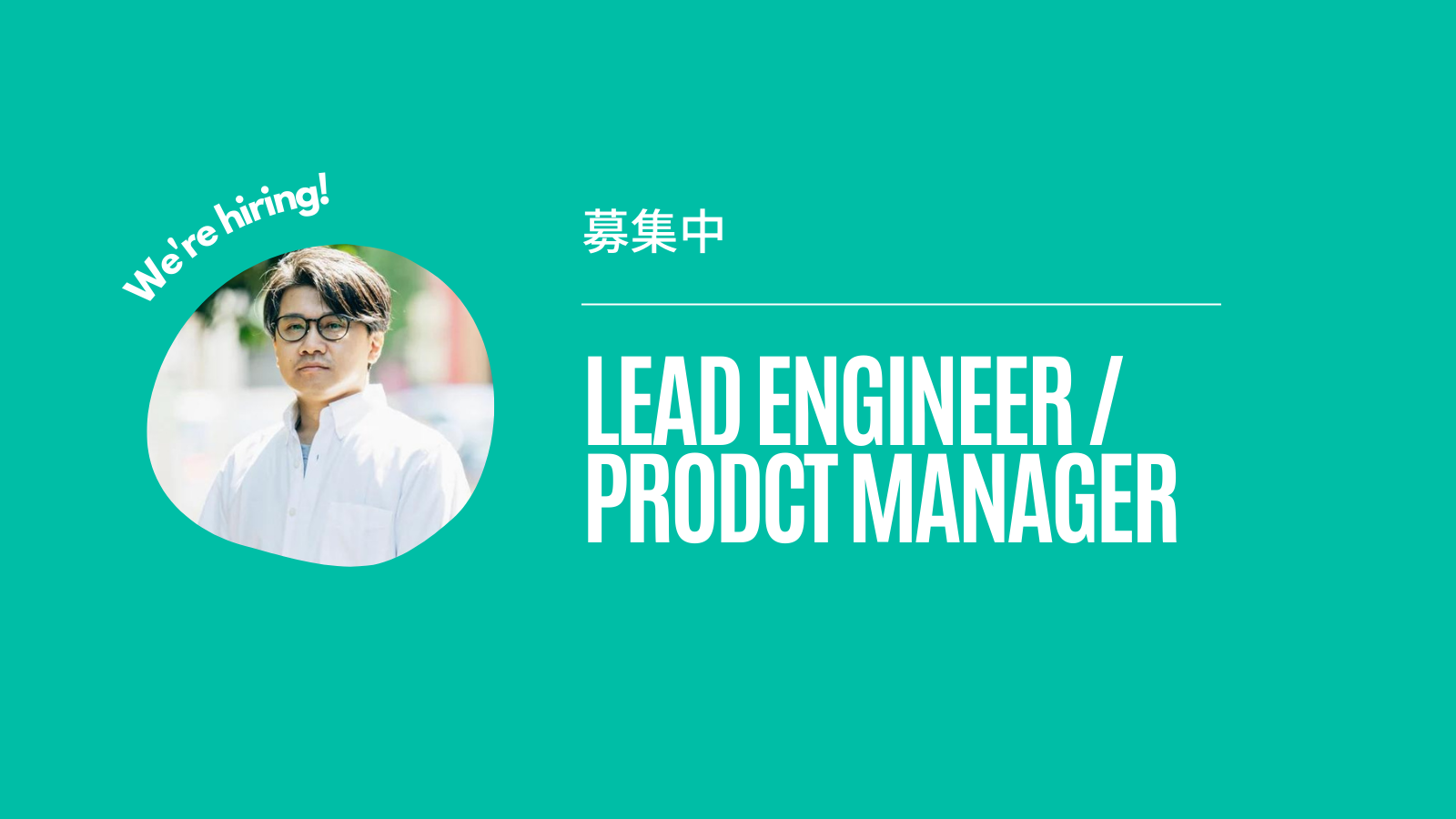Lead Engineer and Prodact Manager