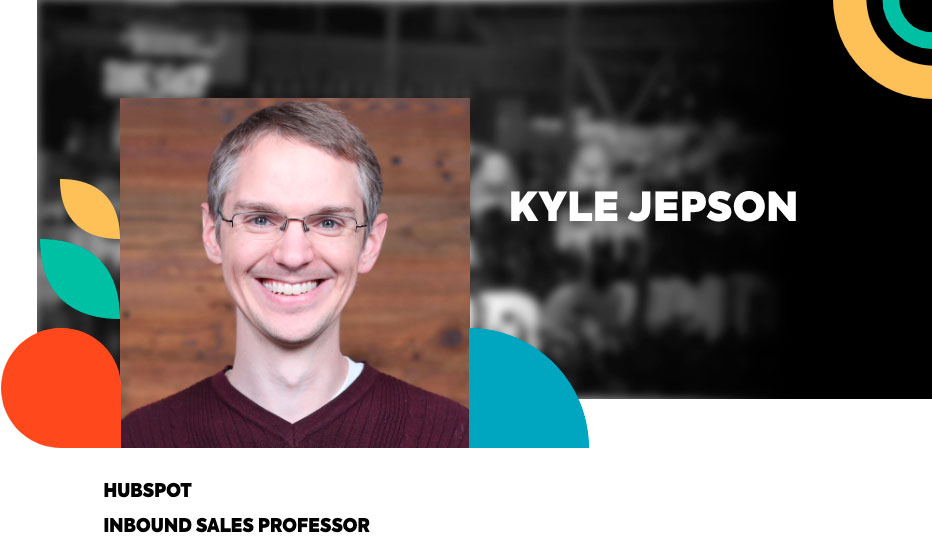 Kyle Jepson HubSpot Inbound Sales Professor